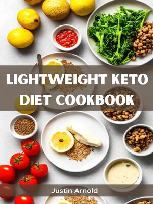 cover image of LIGHTWEIGHT KETO DIET COOKBOOK